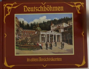 Deutschböhmen in alten Ansichtskarten - Viktor Aschenbrenner