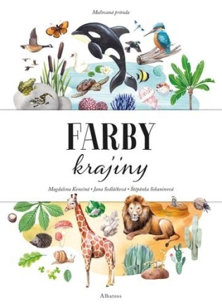 Maľovaná príroda – Farby krajiny - Štěpánka Sekaninová