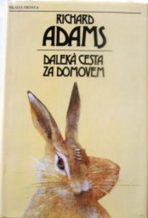 Daleká cesta za domovem - Richard Adams