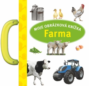 Farma - Moje obrázková knížka - Vyskočil Josef