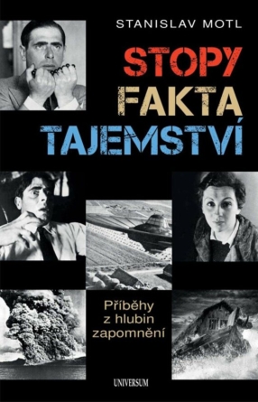 Stopy, fakta, tajemství - Stanislav Motl