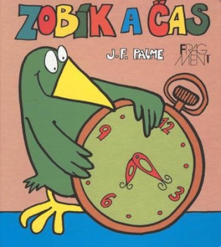 Zobík a čas - Palme Jaromír František