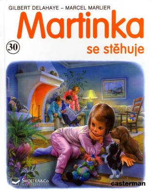 Martinka (30) se stěhuje - Gilbert Delahaye