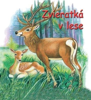 Zvieratká v lese - 