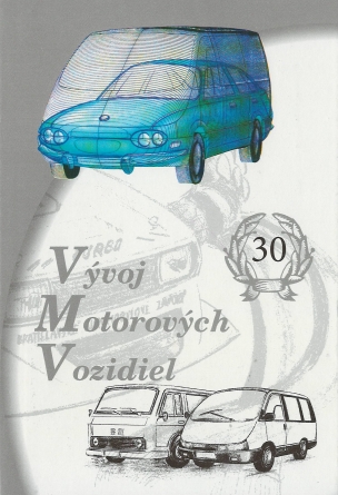 Vývoj motorových vozidiel - 30 rokov činnosti - Ivan Schuster Vývoj motorových vozidiel - 30 rokov činnosti - Ivan Schuster