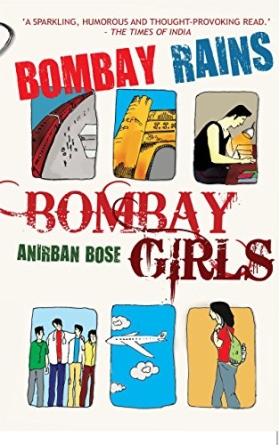 Bombay Rains, Bombay Girls - Anirban Bose