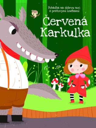 Pohádka na dobrou noc s prstovými loutkami Červená Karkulka - Jo Dupre bvba