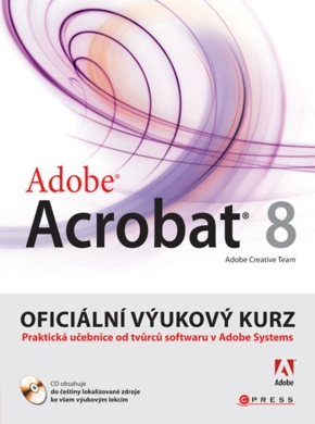 Adobe Acrobat 8 - Adobe Creative Team