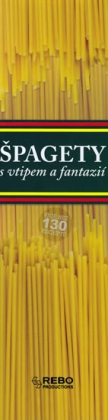 Špagety - s vtipem a fantazií