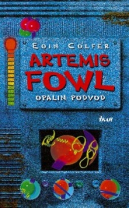 Artemis Fowl - Opalin podvod 4. diel