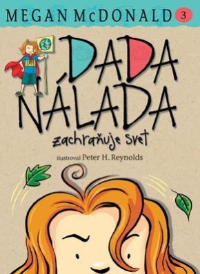 Dada Nálada zachraňuje svet!