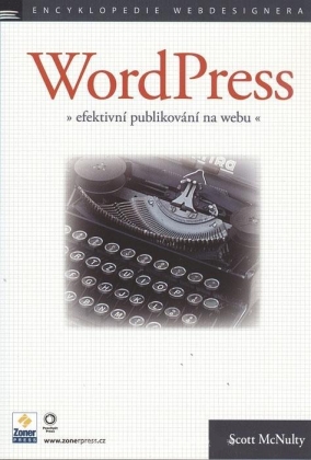 WordPress - efektivní publikování na webu